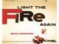 Light the Fire Again-(Brian Doerksen)