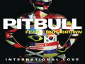 International love-Pitbull feat Chris Brown