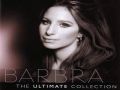 All I Ask Of You - Barbara Streisand