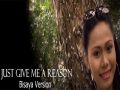 Just Give me a reason - Bisaya