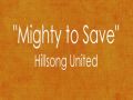 Mighty to Save - Hillsong United