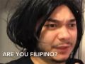 When they think you are Pilipino