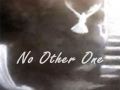 No other one