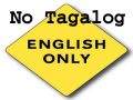 No tagalog - English only