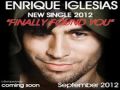 Enrique Iglesias - Finally Found You feat. Sammy Adams 2012